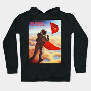 For Science and Humanity Soviet Propaganda Poster Hoodie